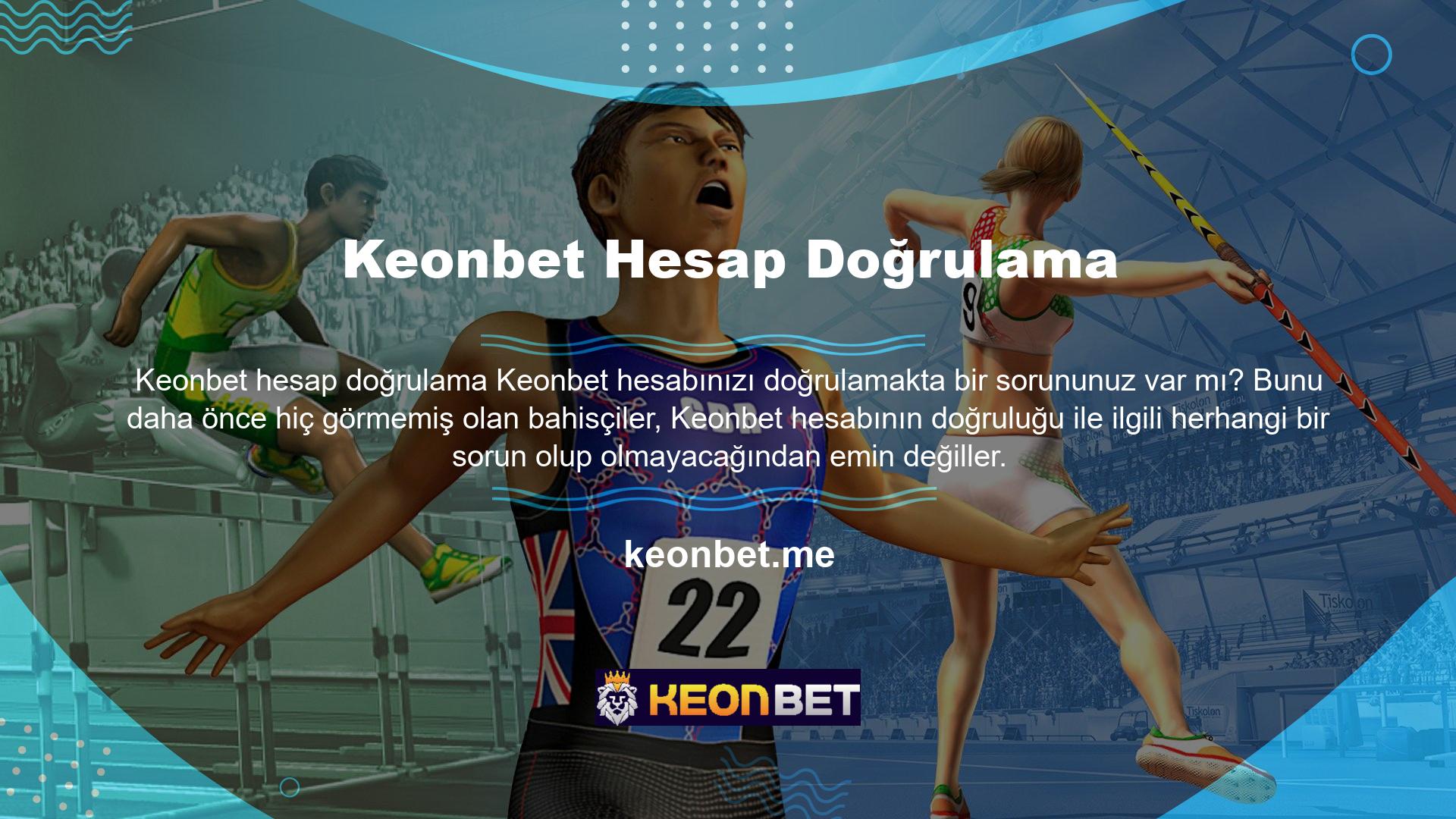 Spora bahse girecek gerçek bir kişi olduğunuzu kanıtlamanız gerekir